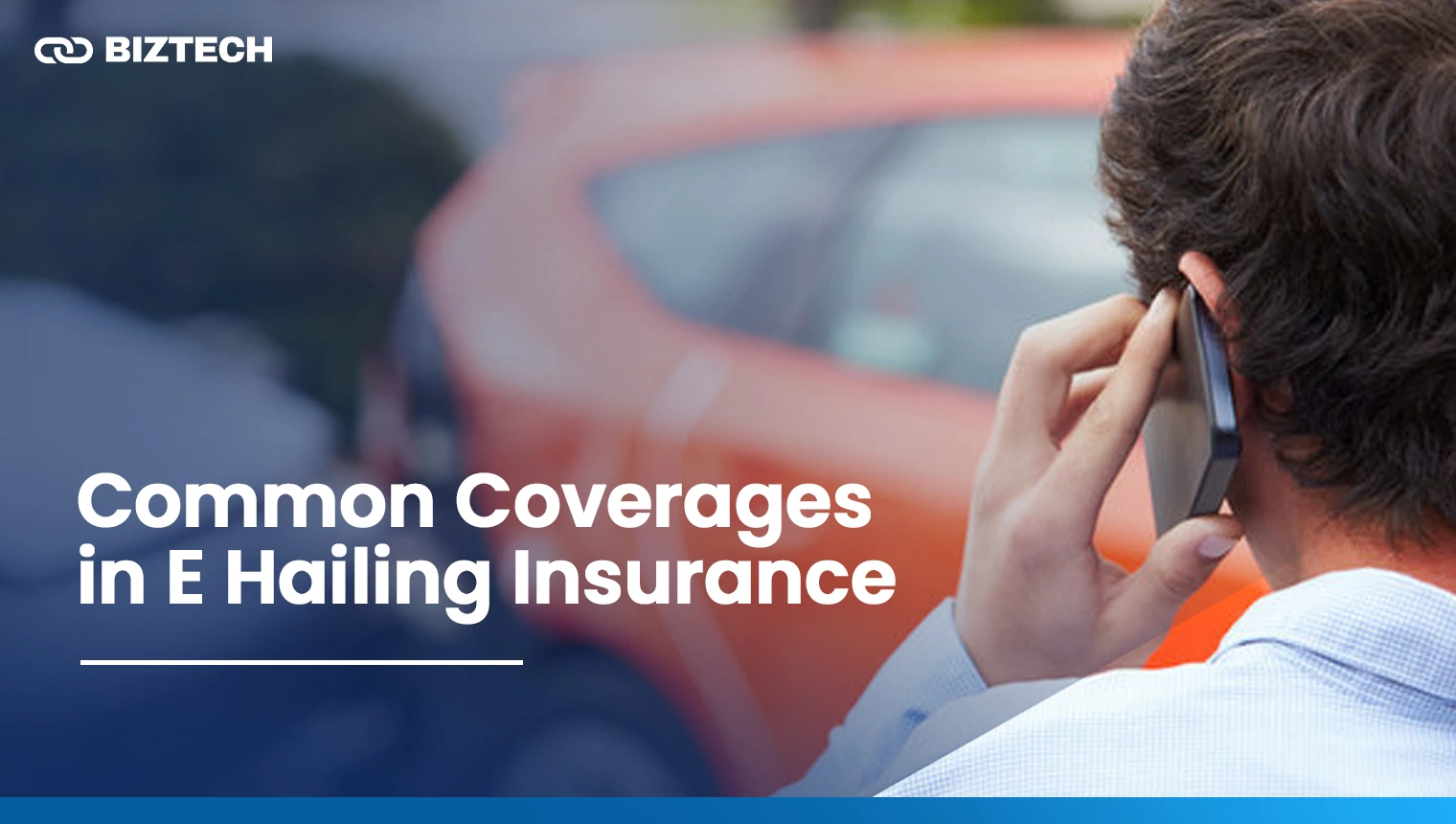 Common Coverages in E Hailing Insurance