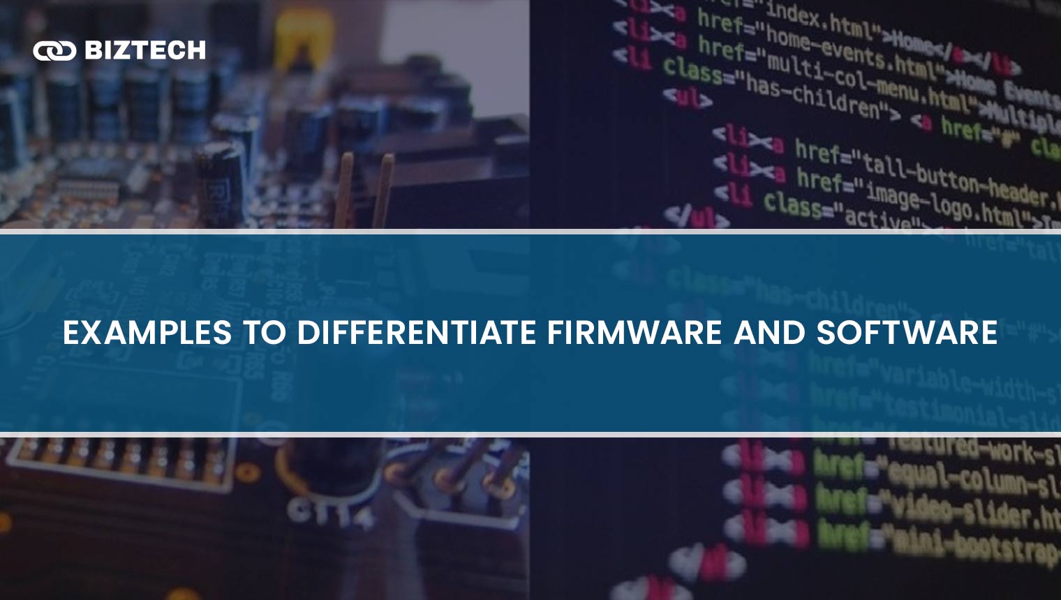 Examples to Differentiate Firmware and Software