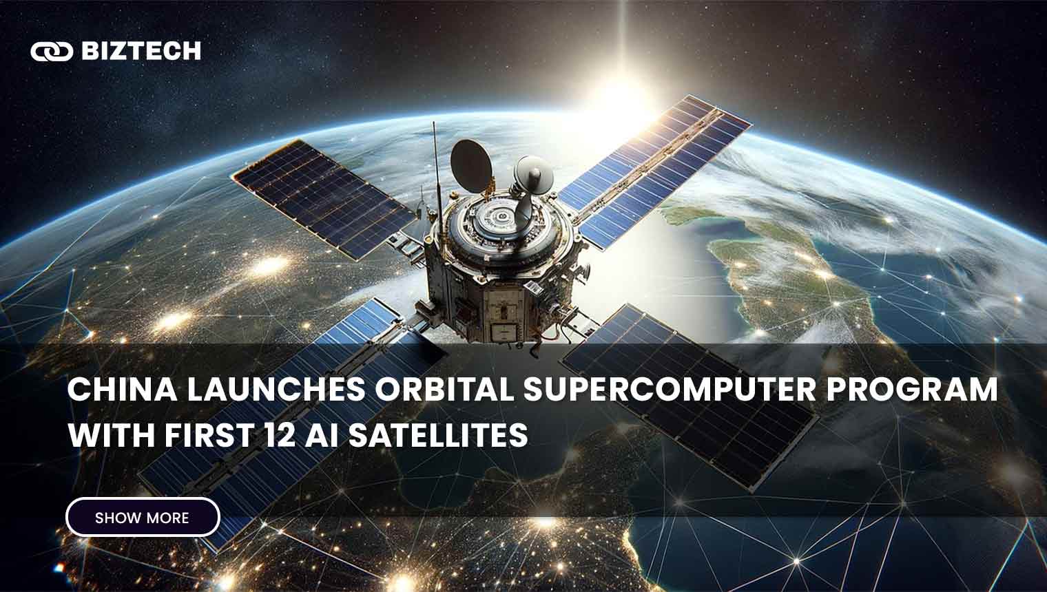 China Launches Orbital Supercomputer Program with First 12 AI Satellites