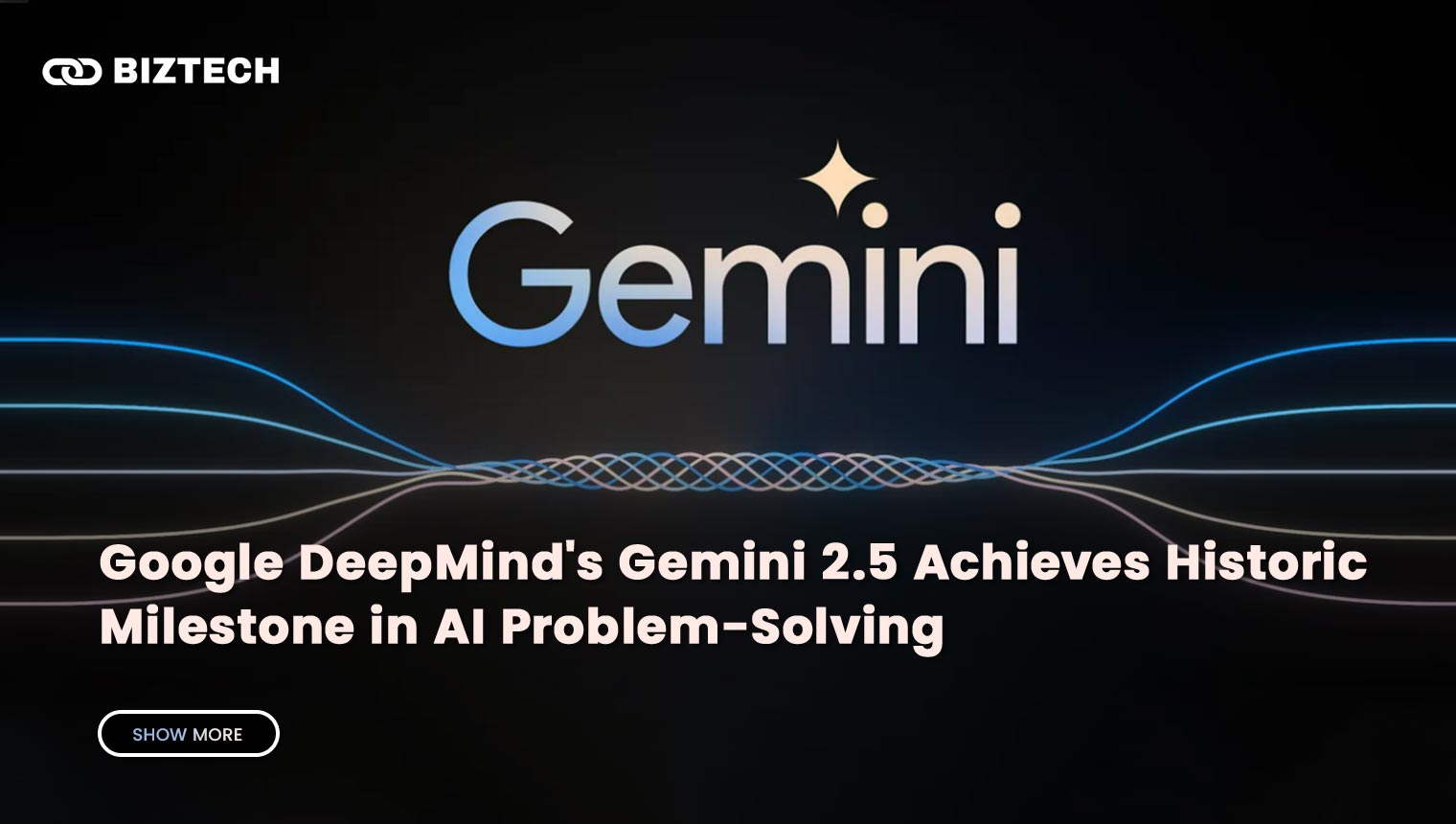 Google DeepMind’s Gemini 2.5 Achieves Historic Milestone in AI Problem-Solving