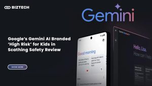 Google’s Gemini AI Branded ‘High Risk’ for Kids in Scathing Safety Review