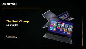 The Best Cheap Laptops