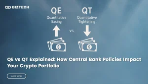 QE vs QT Explained: How Central Bank Policies Shape Your Crypto Portfolio