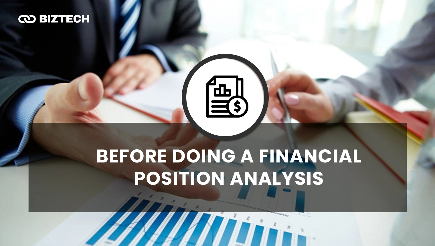 Before Doing a Financial Position Analysis