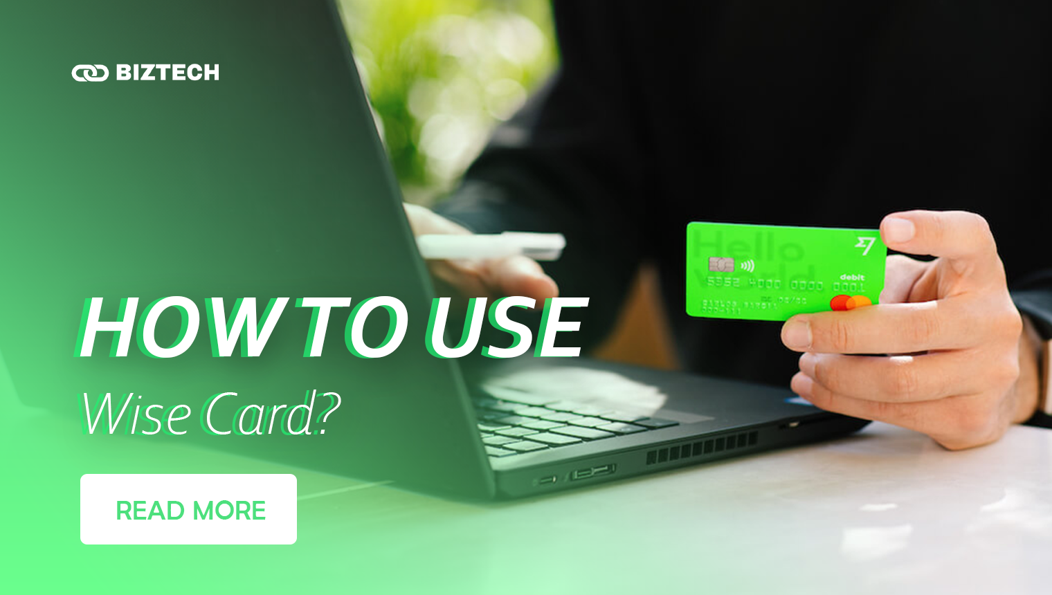 How to use Wise Card