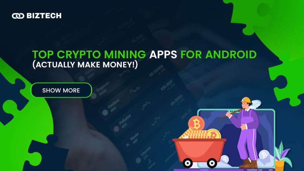 15 Reliable Crypto Mining Apps for Android To Avoid Being Scammed (2025 List)