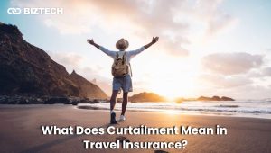 Curtailment Meaning: What is It in Terms of Travel Insurance?