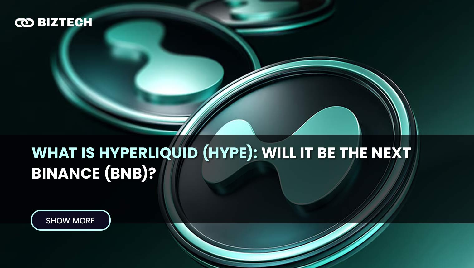 What is Hyperliquid (HYPE): Will It Be The Next Binance (BNB)?