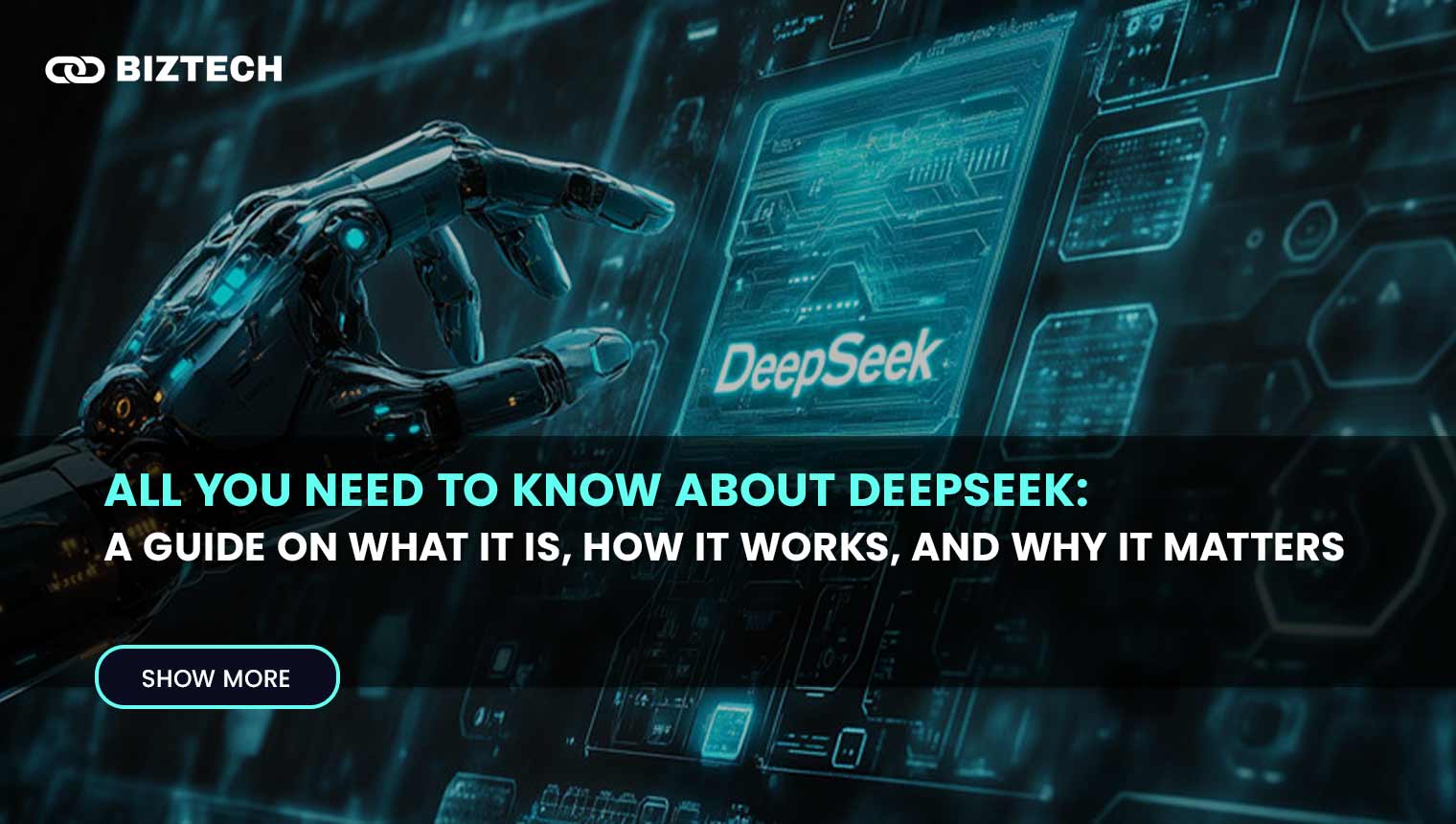 All You Need to Know About DeepSeek: A Guide on What It Is, How It Works, and Why It Matters