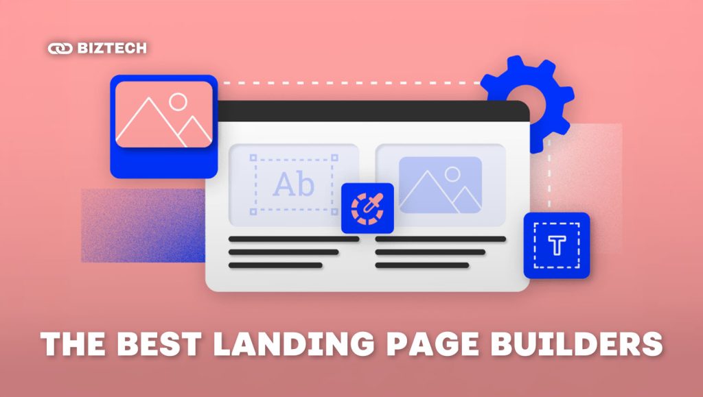 Best Landing Page Builders To Create Pages In Ease