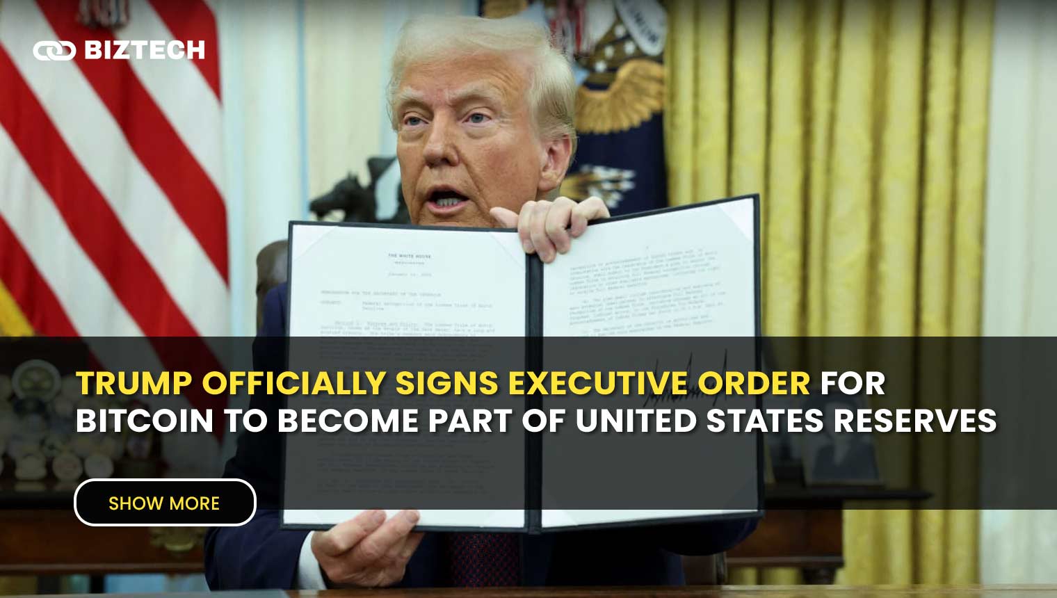 Trump Officially Signs Executive Order For Bitcoin To Become Part Of United States Reserves
