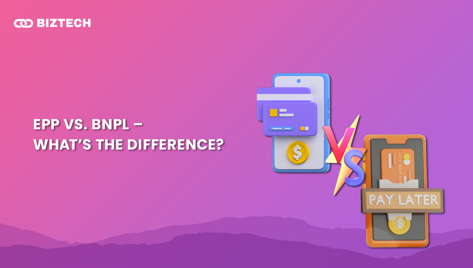 EPP vs. BNPL – What’s the Difference_ EPP vs. BNPL – What’s the Difference_