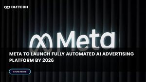 Meta to Launch Fully Automated AI Advertising Platform by 2026