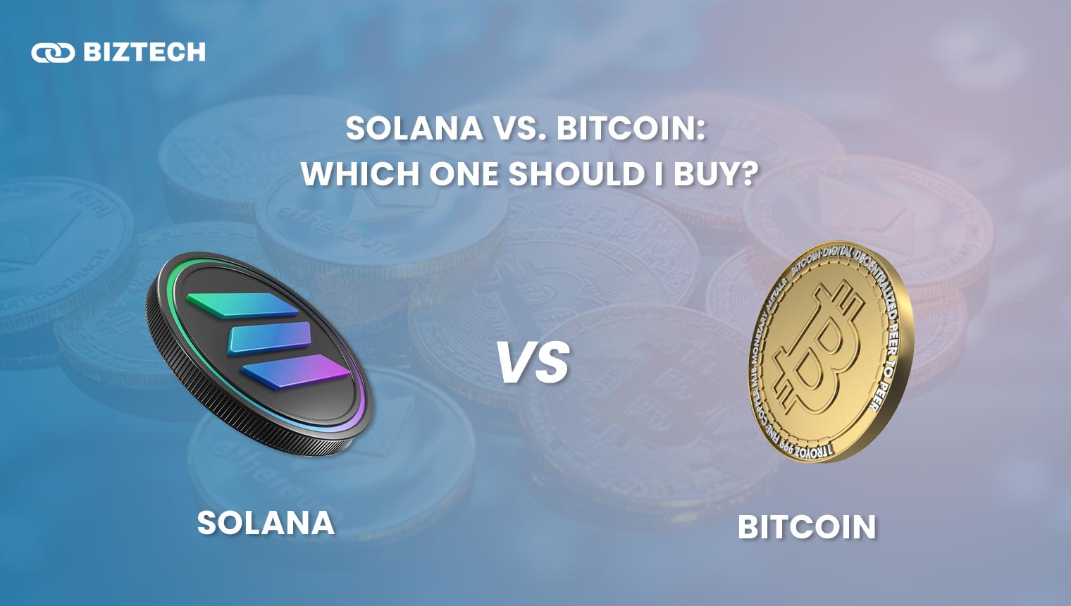 Solana vs. Bitcoin: How Do They Compare?