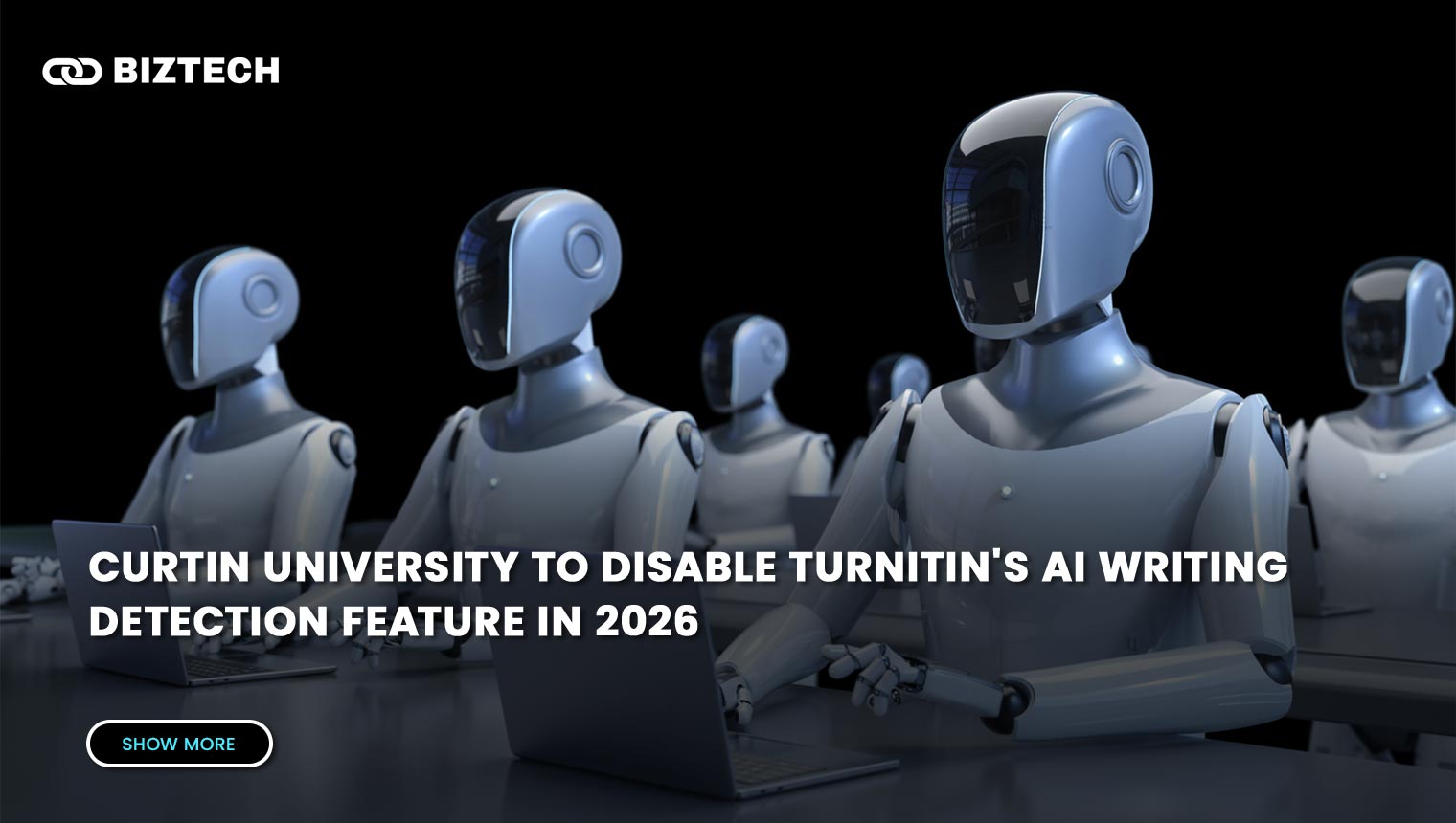 Curtin University to Disable Turnitin’s AI Writing Detection Feature in 2026