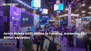 Armis Raises $435 Million in Funding, Achieving $6.1 Billion Valuation