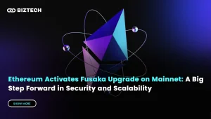 Ethereum Activates Fusaka Upgrade on Mainnet: A Big Step Forward in Security and Scalability