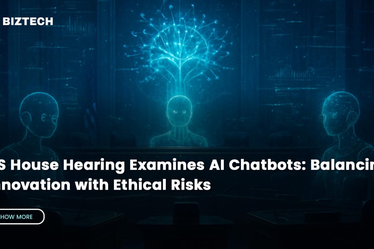 US House Hearing Examines AI Chatbots: Balancing Innovation with Ethical Risks