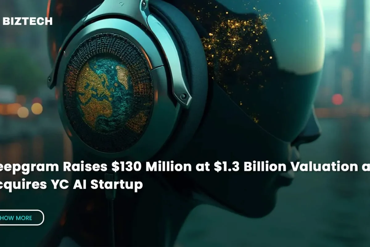 Deepgram Raises $130 Million at $1.3 Billion Valuation and Acquires YC AI Startup