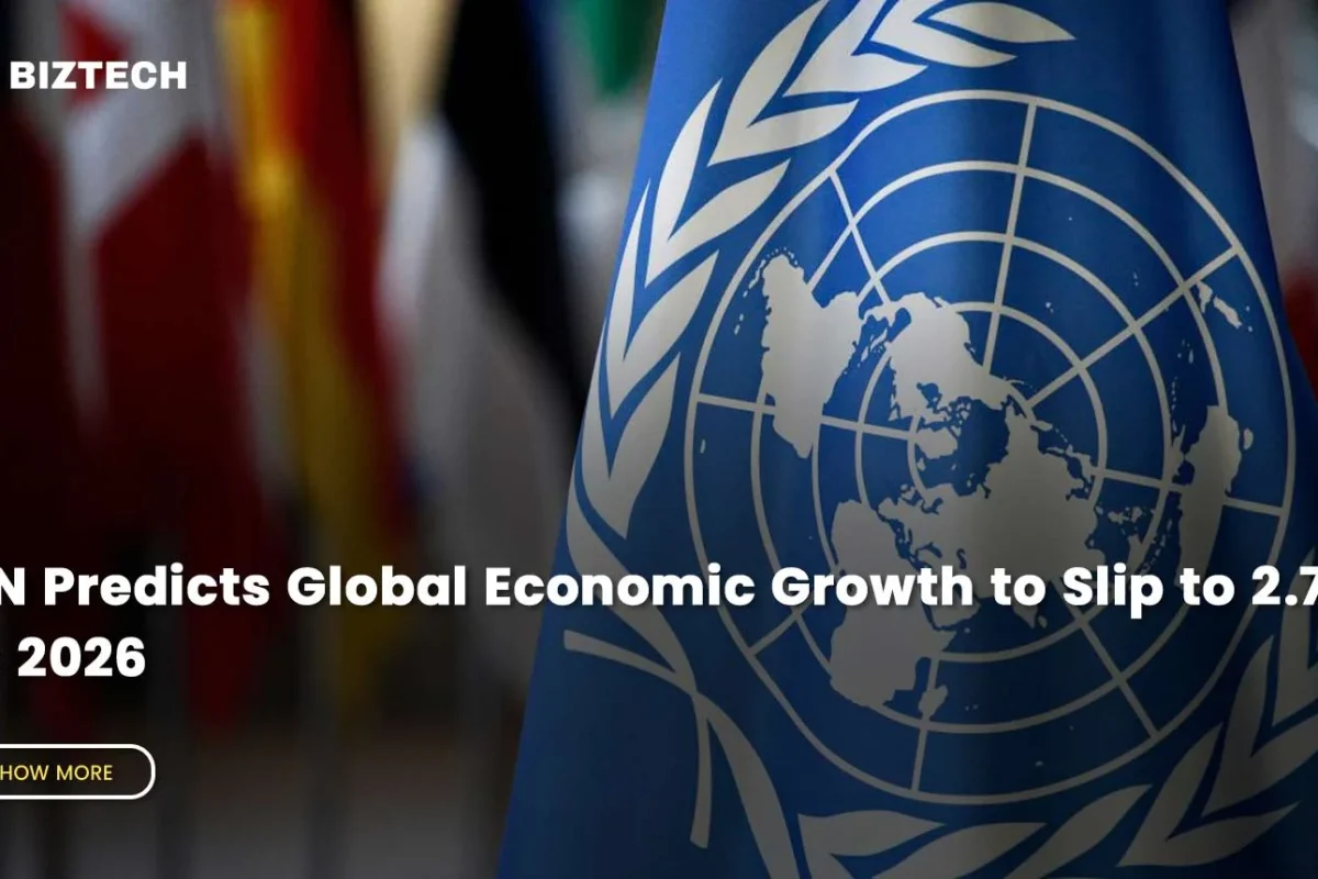 UN Predicts Global Economic Growth to Slip to 2.7% in 2026