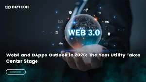Web3 and DApps Outlook in 2026: The Year Utility Takes Center Stage