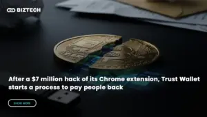 After a $7 million hack of its Chrome extension, Trust Wallet starts a process to pay people back