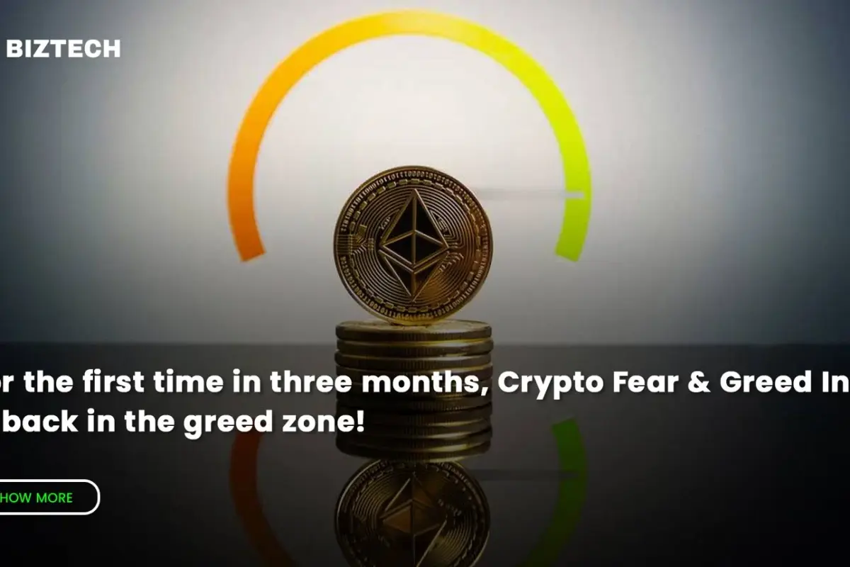 For the first time in three months, Crypto Fear & Greed Index is back in the greed zone!