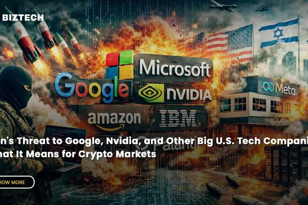 Iran’s Threat to Google, Nvidia, and Other Big U.S. Tech Companies: What It Means for Crypto Markets
