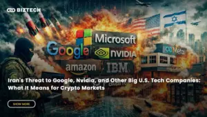 Iran’s Threat to Google, Nvidia, and Other Big U.S. Tech Companies: What It Means for Crypto Markets