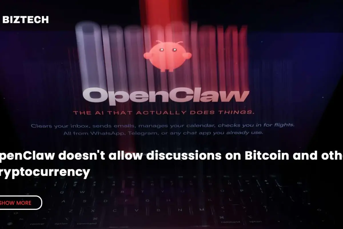 OpenClaw doesn’t allow discussions on Bitcoin and other Cryptocurrency