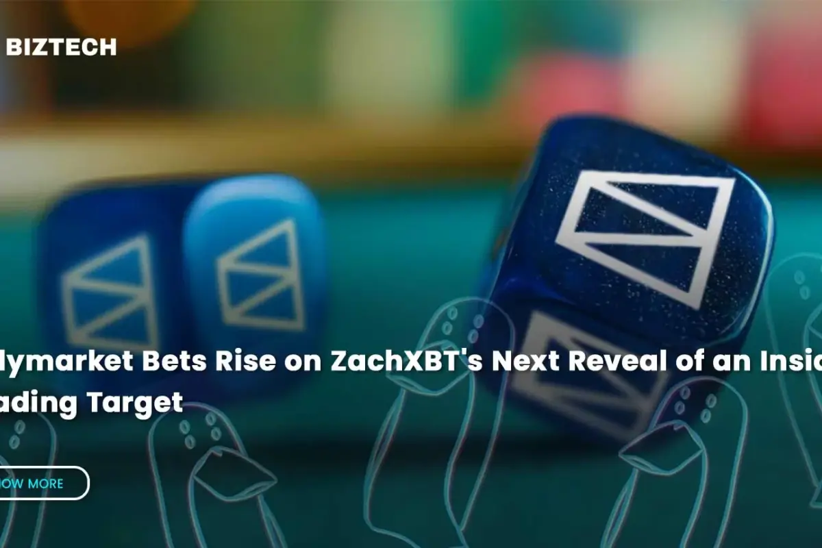 Polymarket Bets Rise on ZachXBT’s Next Reveal of an Insider Trading Target