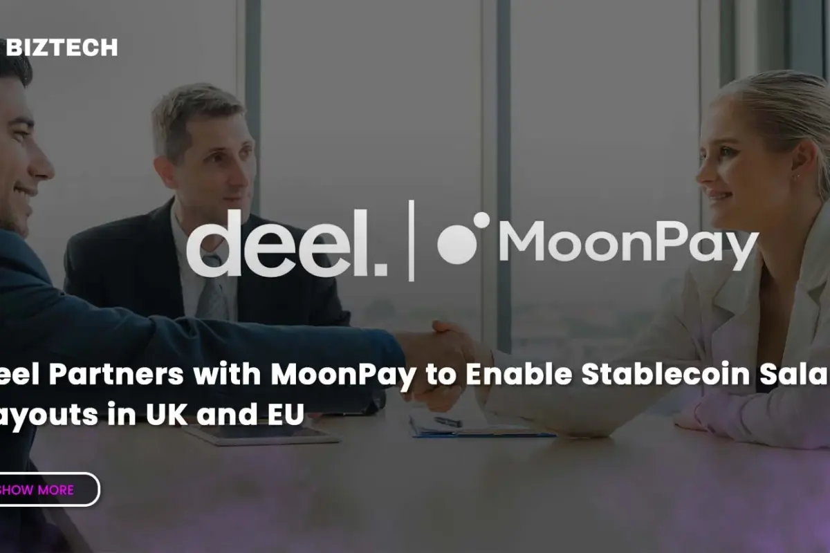 Deel Partners with MoonPay to Enable Stablecoin Salary Payouts in UK and EU
