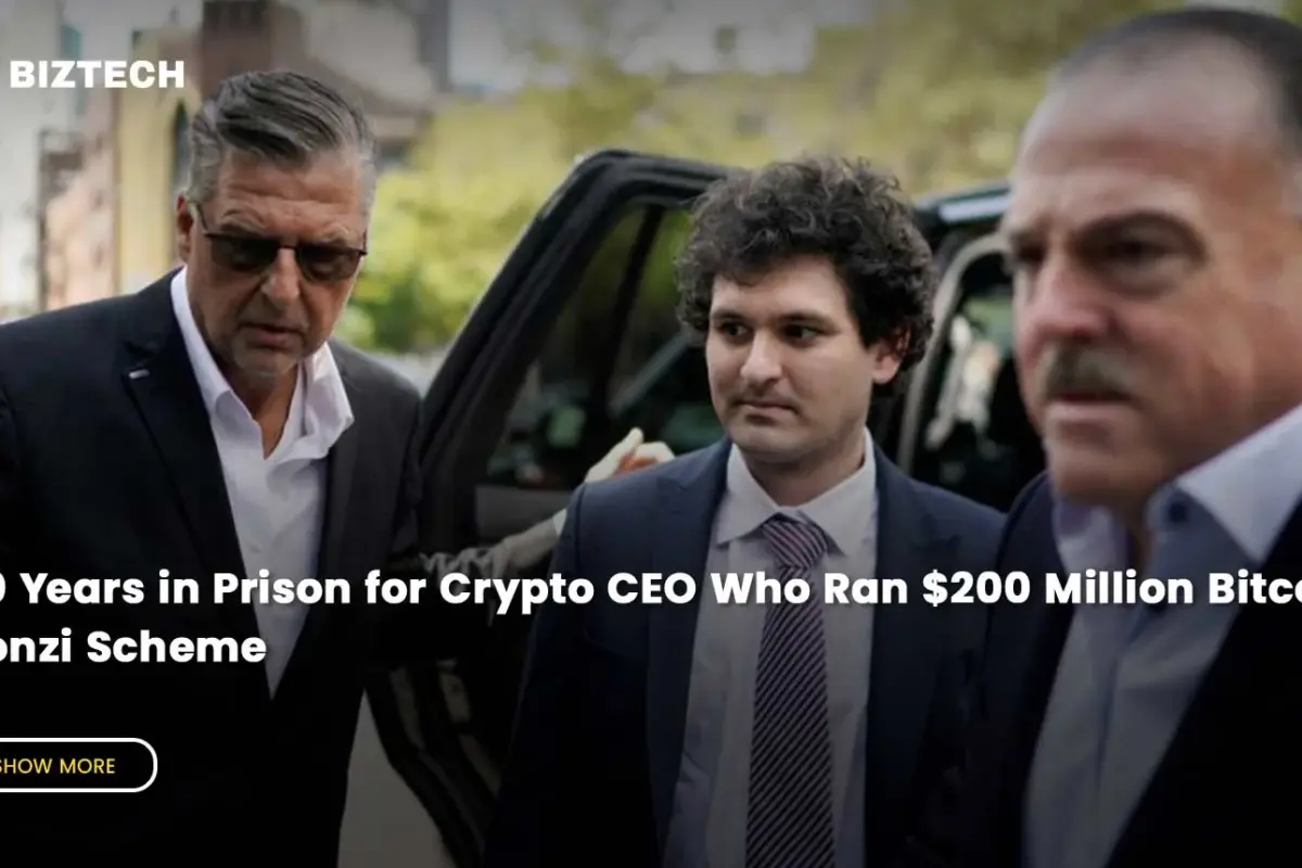 20 Years in Prison for Crypto CEO Who Ran $200 Million Bitcoin Ponzi Scheme