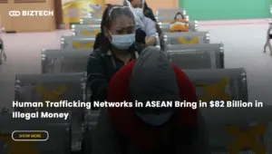 Human Trafficking Networks in ASEAN Bring in $82 Billion in Illegal Money