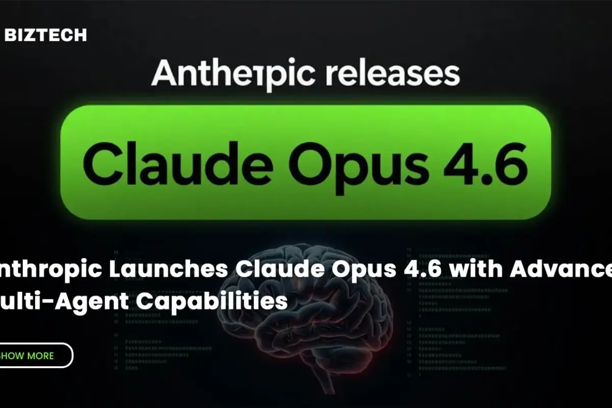 Anthropic Launches Claude Opus 4.6 with Advanced Multi-Agent Capabilities