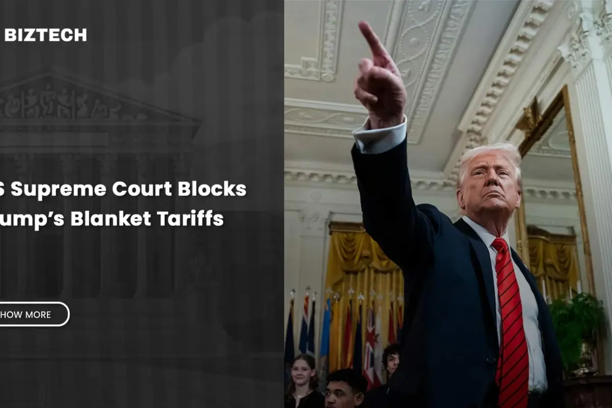 US Supreme Court Blocks Trump’s Blanket Tariffs