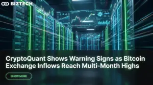 CryptoQuant Shows Warning Signs as Bitcoin Exchange Inflows Reach Multi-Month Highs