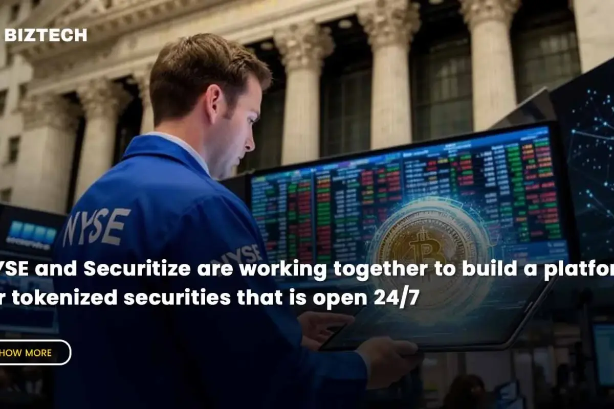 NYSE and Securitize are working together to build a platform for tokenized securities that is open 24/7