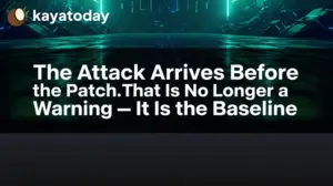 The Attack Arrives Before the Patch. That Is No Longer a Warning — It Is the Baseline